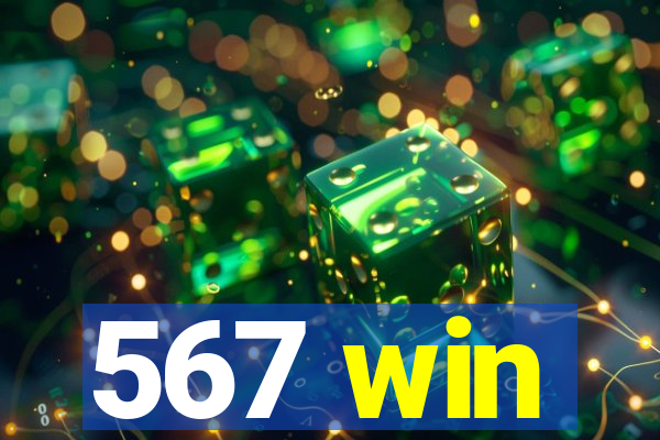 567 win